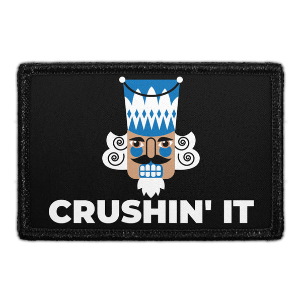 CRUSHIN' IT - Nutcracker - Removable Patch - Pull Patch - Removable Patches That Stick To Your Gear