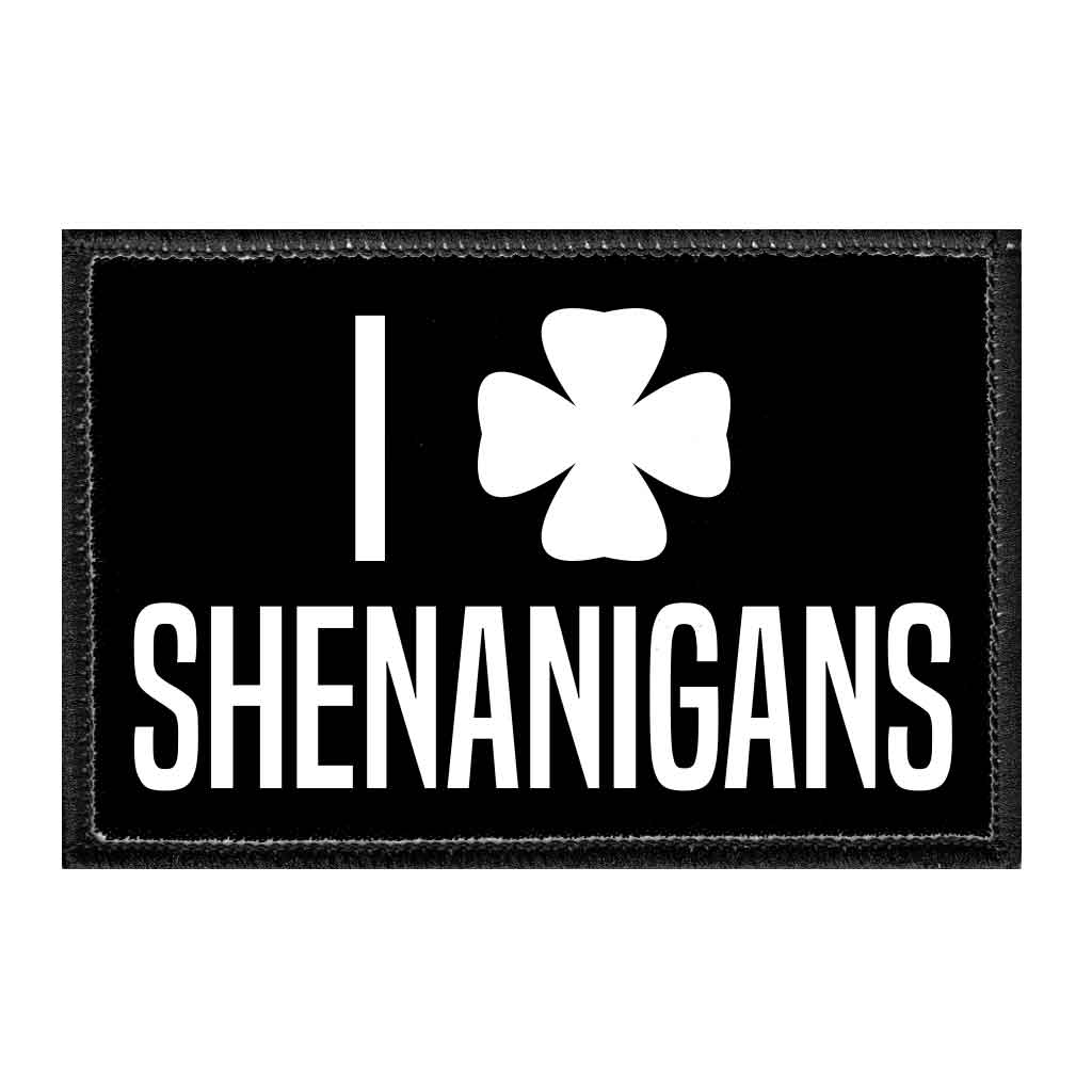 I Love Shenanigans - Removable Patch - Pull Patch - Removable Patches For Authentic Flexfit and Snapback Hats