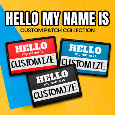 Custom - Hello My Name Is