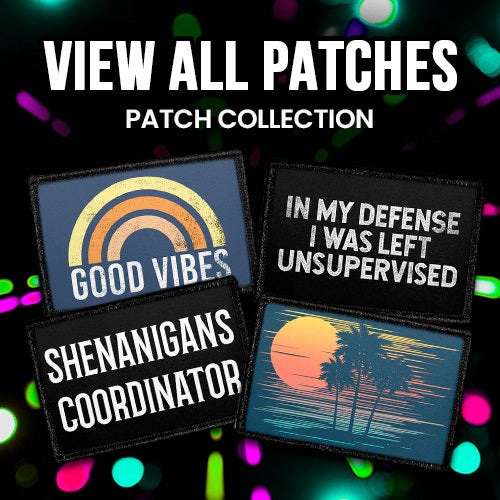 Patches Collection | Velcro® Compatible, Funny, Bold & Custom — Pull ...