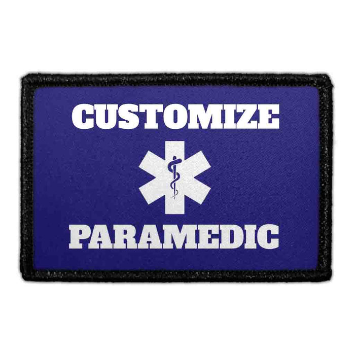 Customizable - Paramedic - Removable Patch - Pull Patch - Removable Patches That Stick To Your Gear