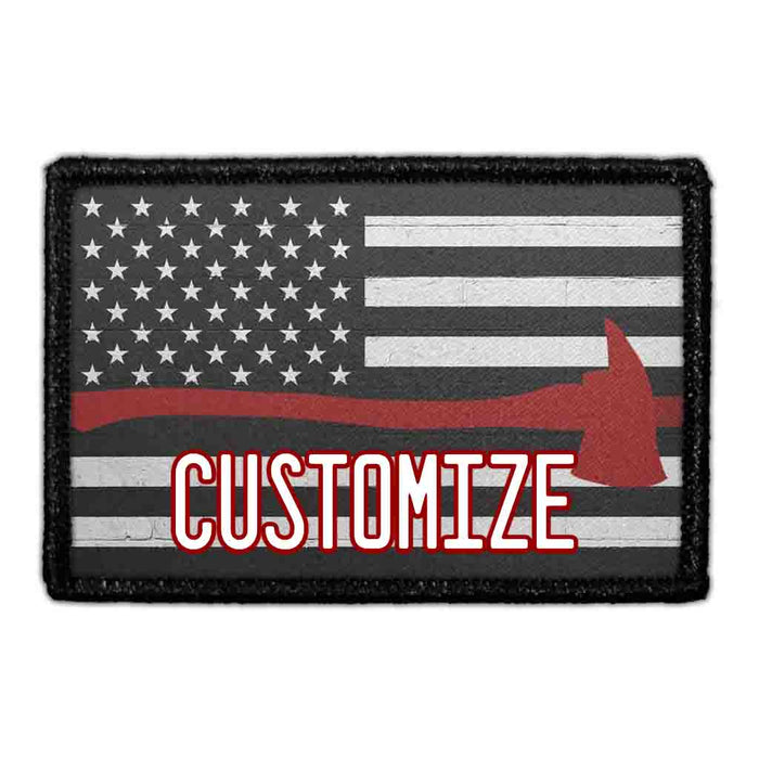 Customizable - US Flag - Fireman Axe - Black And White - Distressed - Removable Patch - Pull Patch - Removable Patches That Stick To Your Gear