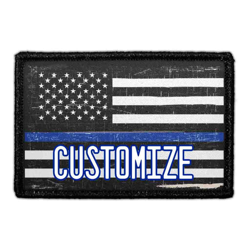 Customizable - US Flag - Thin Blue Line - Black And White - Distressed - Removable Patch - Pull Patch - Removable Patches That Stick To Your Gear