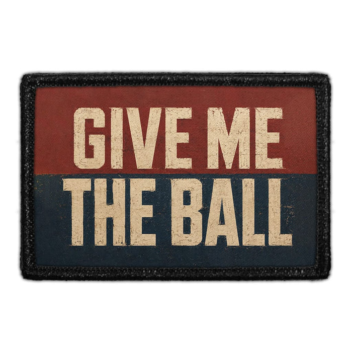 Give Me The Ball  - Meta Data - Crop Image Text - - Removable Patch - Pull Patch - Removable Patches For Authentic Flexfit and Snapback Hats
