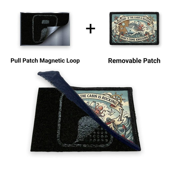 Caution - If The Cabin Is Rocking Don't Come Knocking + Magnetic Loop Backing