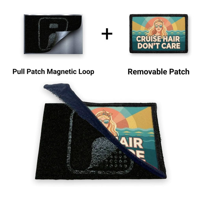 Cruise Hair Don’t Care + Magnetic Loop Backing