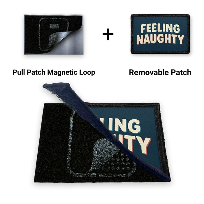Feeling Naughty + Magnetic Loop Backing