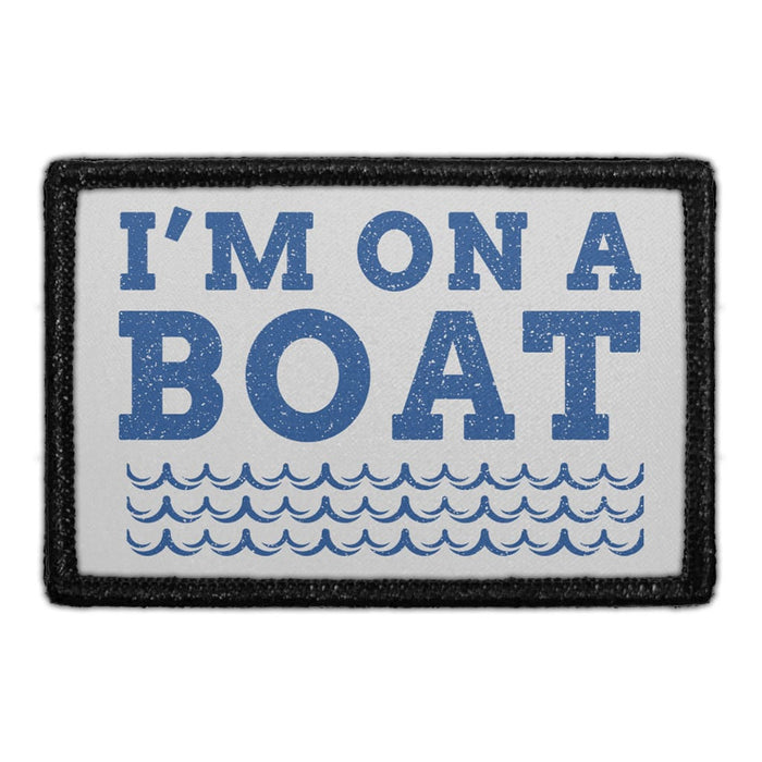 I'm On A Boat - Waves - Removable Patch - Pull Patch - Removable Patches For Authentic Flexfit and Snapback Hats