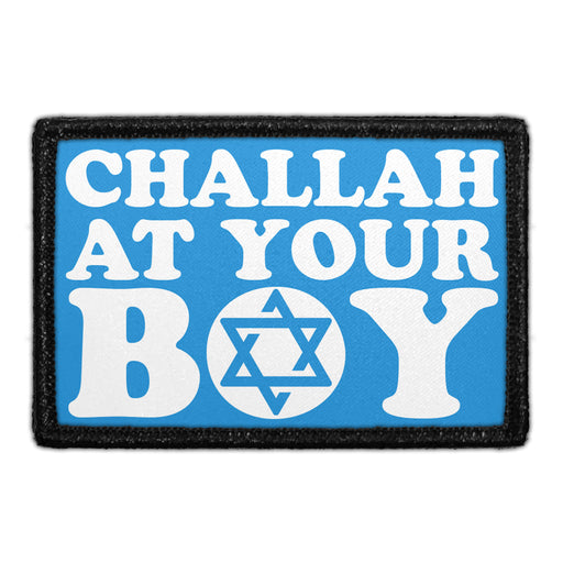 Challah At Your Boy - Removable Patch - Pull Patch - Removable Patches For Authentic Flexfit and Snapback Hats
