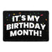 It's My Birthday Month - Removable Patch - Pull Patch - Removable Patches For Authentic Flexfit and Snapback Hats