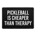 Pickleball Is Cheaper Than Therapy - Removable Patch - Pull Patch - Removable Patches For Authentic Flexfit and Snapback Hats