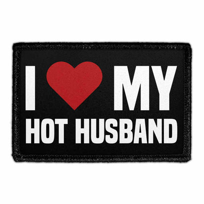 I Love My Hot Husband - Removable Patch - Pull Patch - Removable Patches For Authentic Flexfit and Snapback Hats