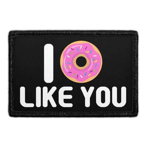 I Doughnut Like You - Removable Patch - Pull Patch - Removable Patches For Authentic Flexfit and Snapback Hats