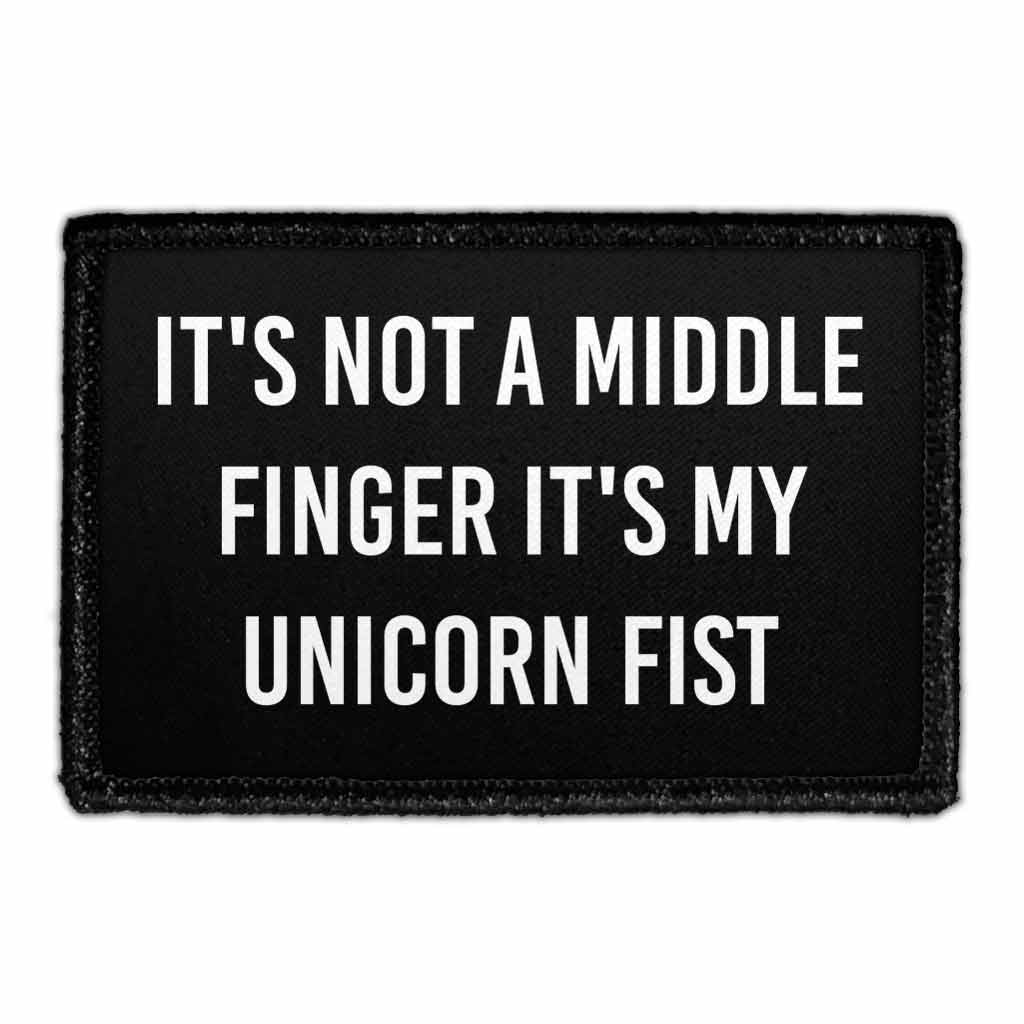 It's Not A Middle Finger It's My Unicorn Fist - Removable Patch - Pull Patch - Removable Patches For Authentic Flexfit and Snapback Hats