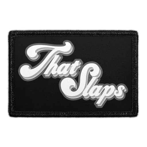 That Slaps - Removable Patch - Pull Patch - Removable Patches For Authentic Flexfit and Snapback Hats
