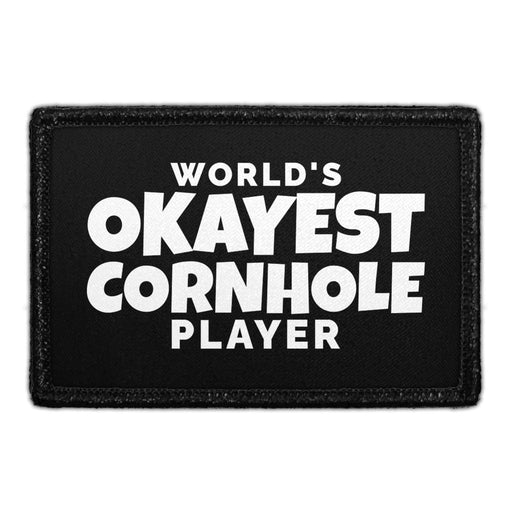  WORLD'S OKAYEST CORNHOLE PLAYER Meta Data - Crop Image Text - - Removable Patch - Pull Patch - Removable Patches For Authentic Flexfit and Snapback Hats