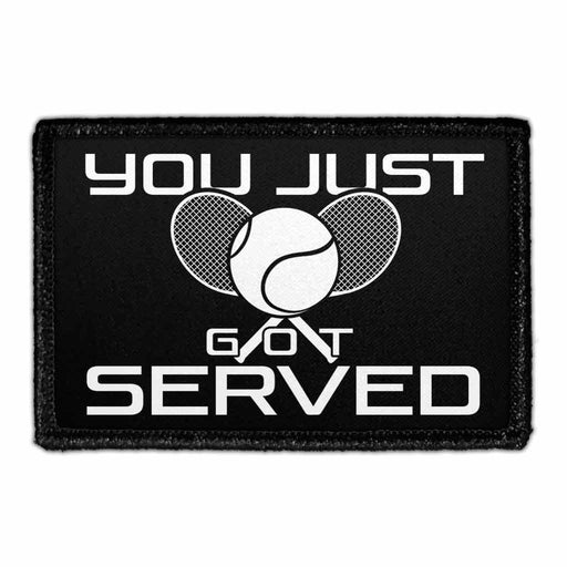 You Just Got Served - Removable Patch - Pull Patch - Removable Patches For Authentic Flexfit and Snapback Hats