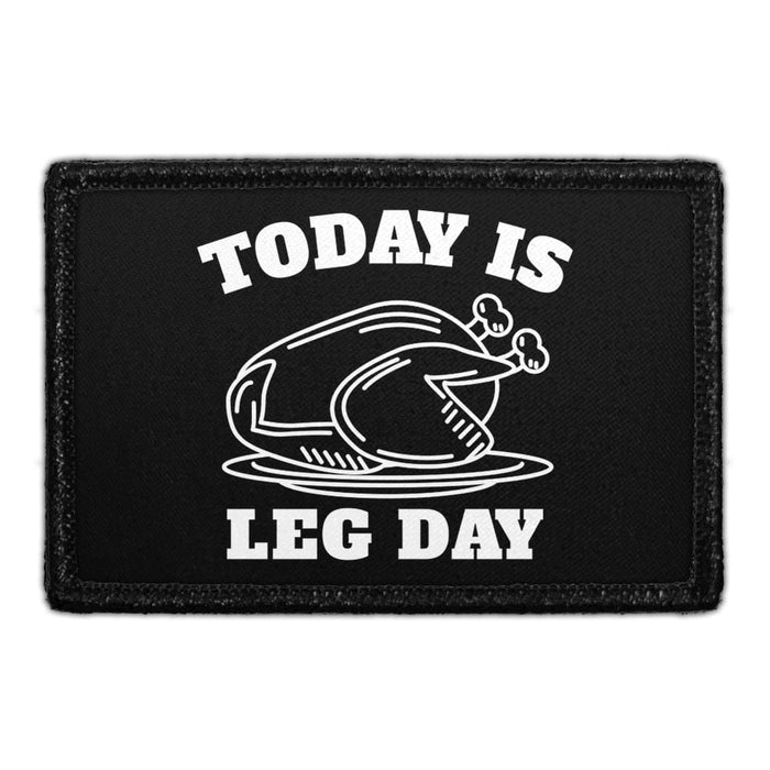 Today Is Leg Day - Thanksgiving - Removable Patch - Pull Patch - Removable Patches For Authentic Flexfit and Snapback Hats