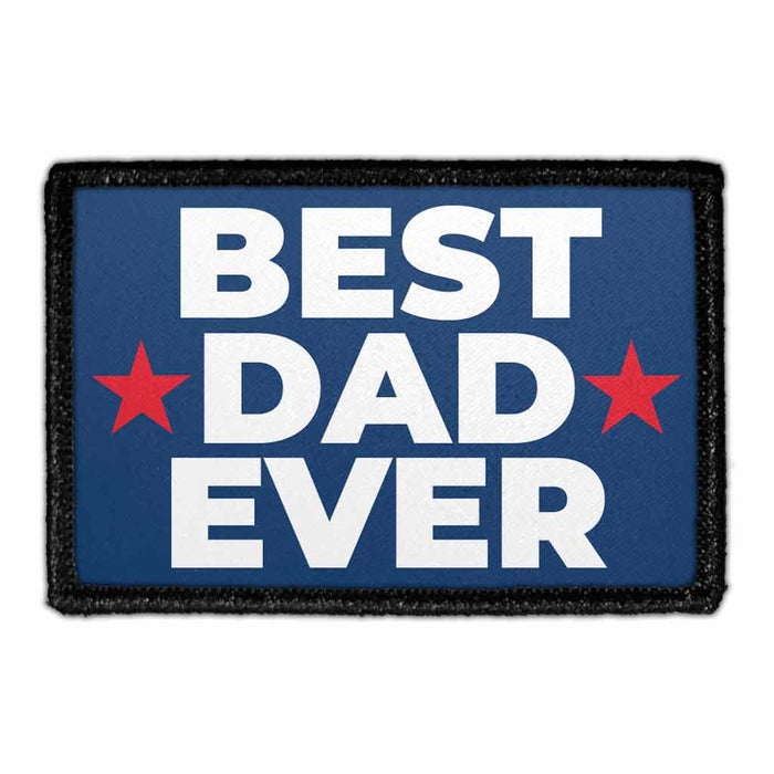 Best Dad Ever - Removable Patch - Pull Patch - Removable Patches For Authentic Flexfit and Snapback Hats