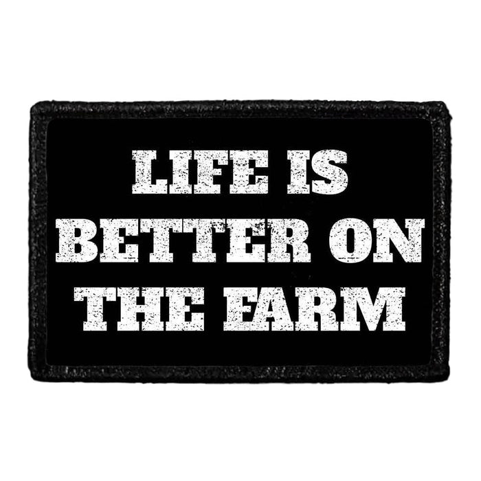 Life Is Better On The Farm - Removable Patch - Pull Patch - Removable Patches For Authentic Flexfit and Snapback Hats