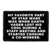 My Favorite Part Of Star Wars Was When Darth Vader Lost His Cool During A Staff Meeting And Started Choking A Co-Worker. - Removable Patch - Pull Patch - Removable Patches For Authentic Flexfit and Snapback Hats