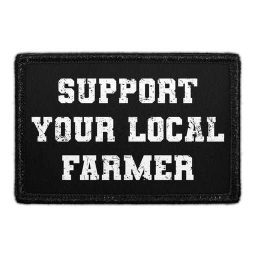 Support Your Local Farmer - Removable Patch - Pull Patch - Removable Patches For Authentic Flexfit and Snapback Hats