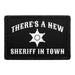 There's A New Sheriff In Town - Removable Patch - Pull Patch - Removable Patches For Authentic Flexfit and Snapback Hats