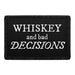 Whiskey And Bad Decisions - Removable Patch - Pull Patch - Removable Patches For Authentic Flexfit and Snapback Hats