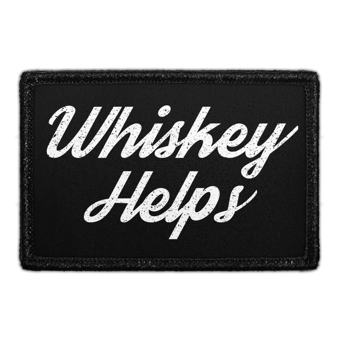 Whiskey Helps - Removable Patch - Pull Patch - Removable Patches For Authentic Flexfit and Snapback Hats