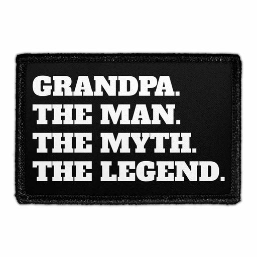 Grandpa. The Man. The Myth. The Legend. - Removable Patch - Pull Patch - Removable Patches For Authentic Flexfit and Snapback Hats