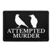 Attempted Murder - Removable Patch - Pull Patch - Removable Patches For Authentic Flexfit and Snapback Hats