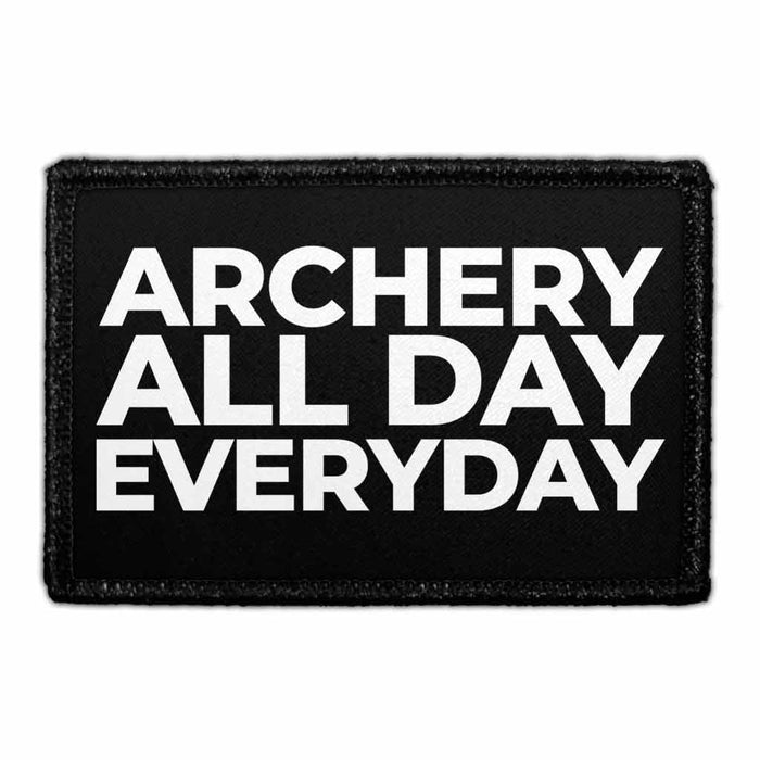 Archery All Day Everyday - Removable Patch - Pull Patch - Removable Patches That Stick To Your Gear