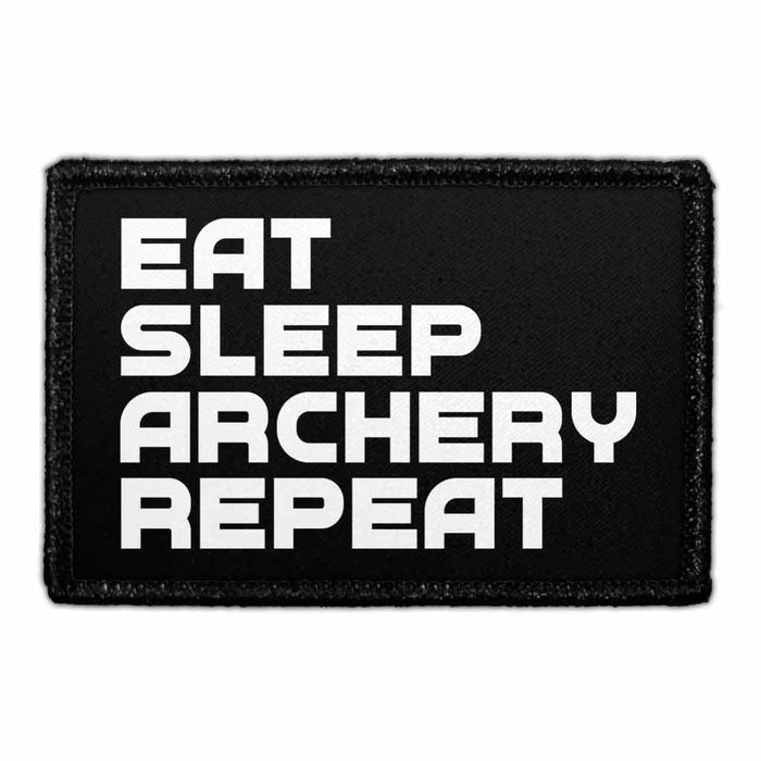 Eat Sleep Archery Repeat - Removable Patch - Pull Patch - Removable Patches That Stick To Your Gear