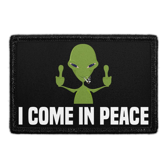 Alien Middle Finger & Smoking - I Come In Peace - Removable Patch - Pull Patch - Removable Patches That Stick To Your Gear