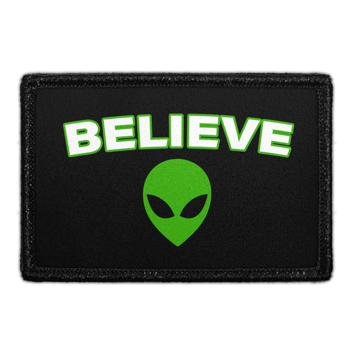 Alien Head - Believe - Removable Patch - Pull Patch - Removable Patches That Stick To Your Gear