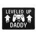 Leveled Up To Daddy - Removable Patch - Pull Patch - Removable Patches That Stick To Your Gear