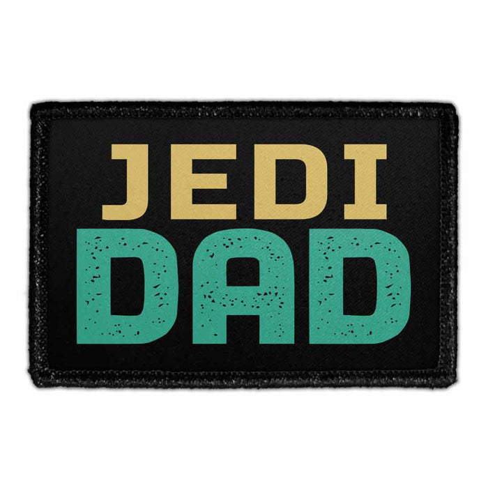 Jedi Dad - Removable Patch - Pull Patch - Removable Patches That Stick To Your Gear