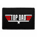 Top Dad - Removable Patch - Pull Patch - Removable Patches That Stick To Your Gear