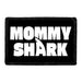 Mommy Shark - Removable Patch - Pull Patch - Removable Patches That Stick To Your Gear