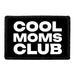 Cool Moms Club - Removable Patch - Pull Patch - Removable Patches That Stick To Your Gear