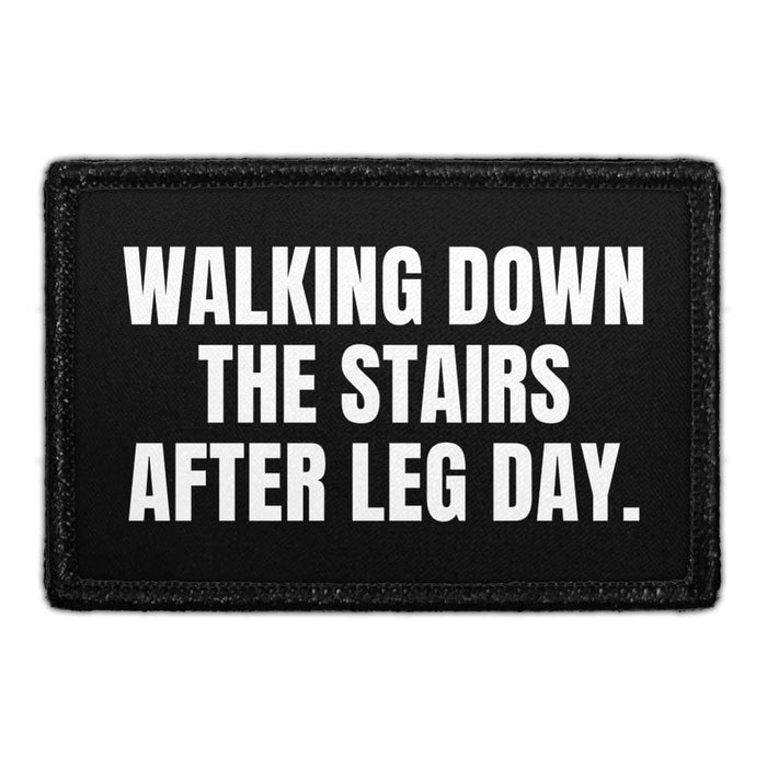 Walking Down The Stairs After Leg Day. - Removable Patch - Pull Patch - Removable Patches For Authentic Flexfit and Snapback Hats