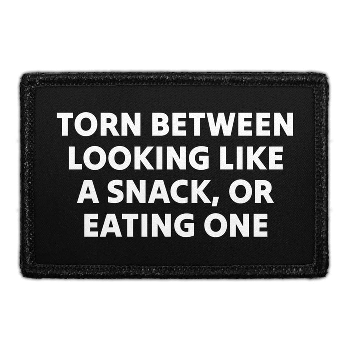 Torn Between Looking Like A Snack, Or Eating One - Removable Patch - Pull Patch - Removable Patches For Authentic Flexfit and Snapback Hats
