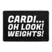 Cardi... Oh Look! Weights! - Removable Patch - Pull Patch - Removable Patches That Stick To Your Gear