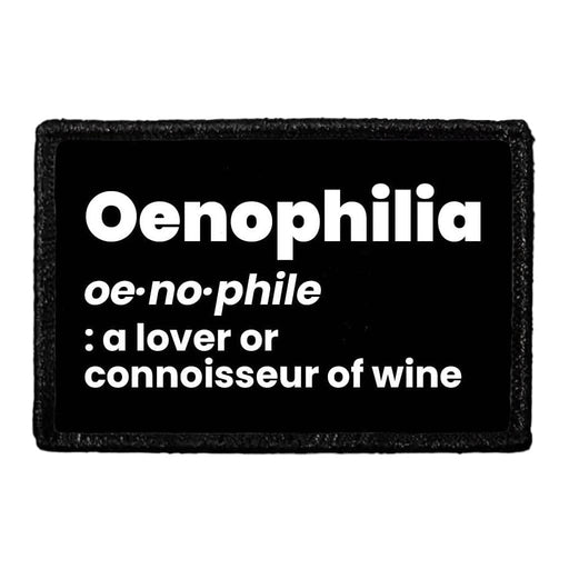 Oenophilia - Dictionary Description - Removable Patch - Pull Patch - Removable Patches That Stick To Your Gear