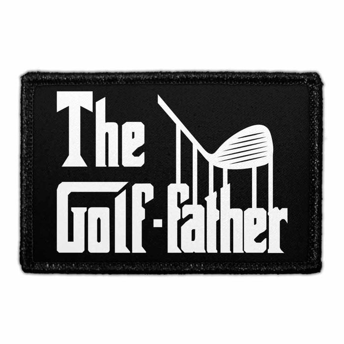 The Golf-Father - Removable Patch - Pull Patch - Removable Patches That Stick To Your Gear