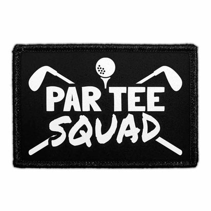 Par Tee Squad - Removable Patch - Pull Patch - Removable Patches That Stick To Your Gear