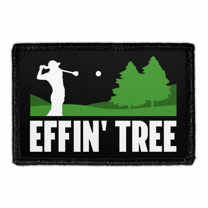 Effin' Tree - Removable Patch - Pull Patch - Removable Patches That Stick To Your Gear