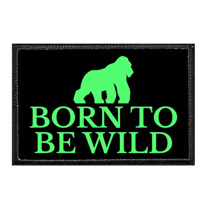 BORNTOBEWILD-GORILLA - Removable Patch - Pull Patch - Removable Patches That Stick To Your Gear