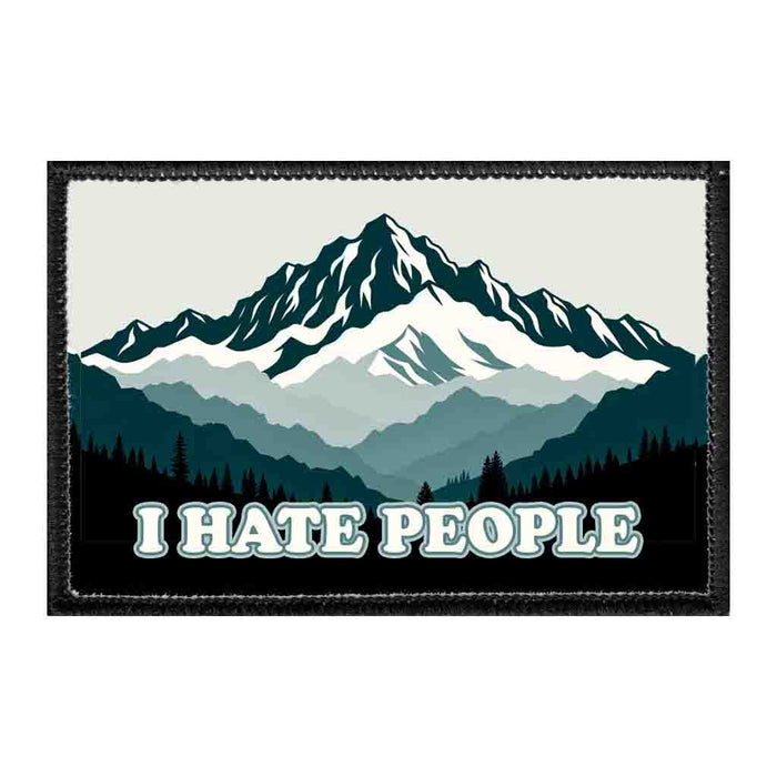 I Hate People - Mountains - Removable Patch - Pull Patch - Removable Patches For Hats - Removable Patch