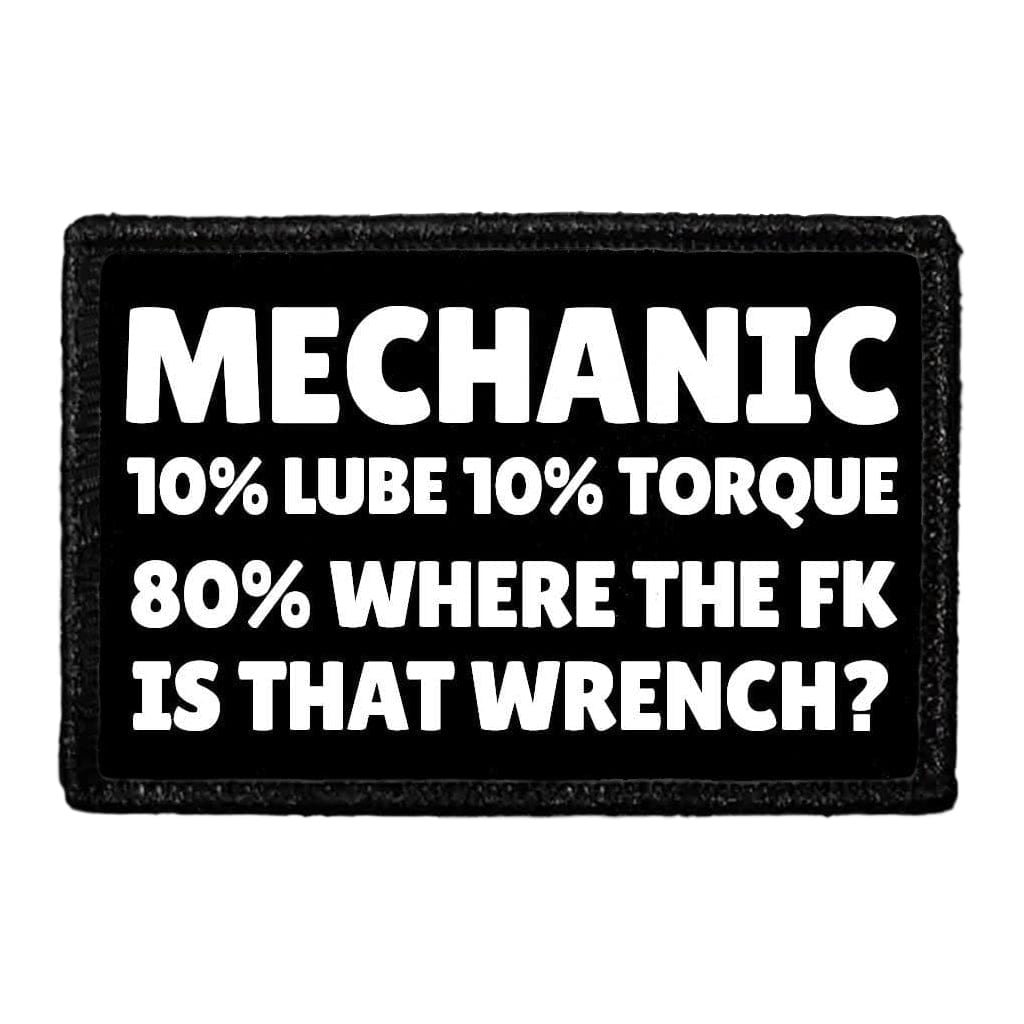 Mechanic - 10% Lube 10% Torque 80% Where The Fk Is That Wrench? - Remo ...